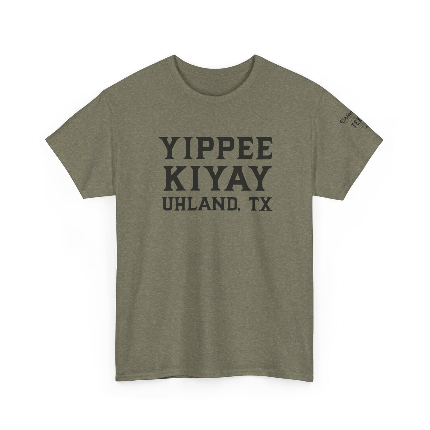 Yippee KiYay Uhland -  Unisex Heavy Cotton Tee - Casual Comfort for Everyday Adventures